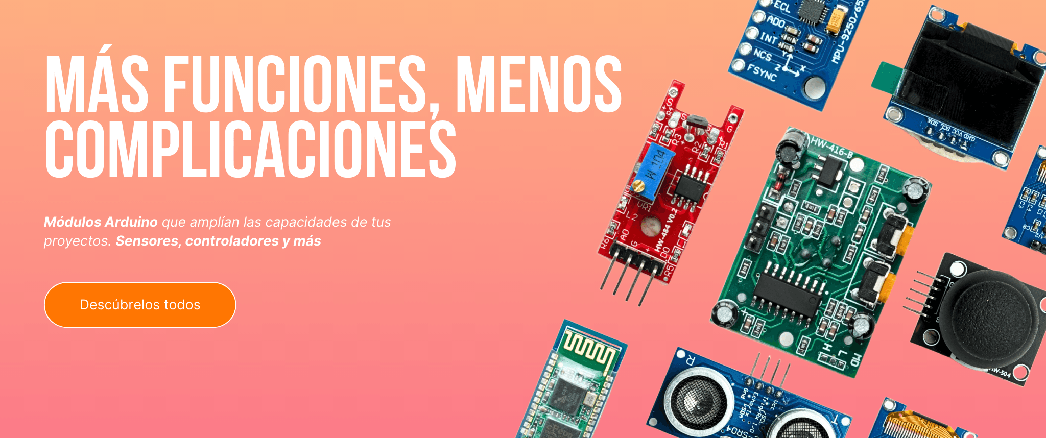 Más funciones, menos complicaciones